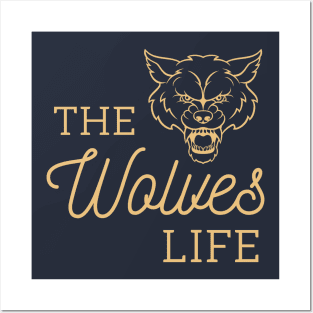 The Wolves Life Posters and Art